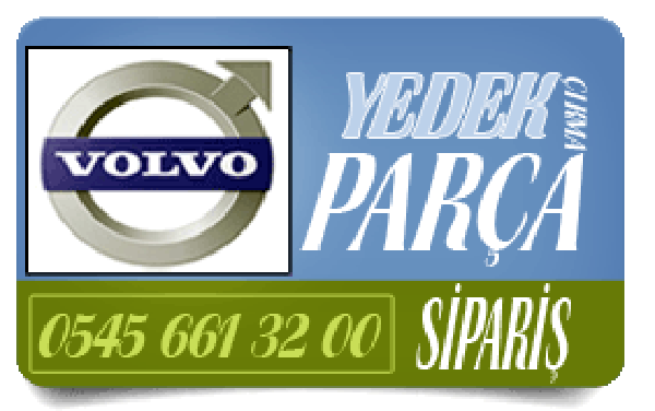 Volvo çıkma parça , parçaları , parçacısı , parça satıcısı